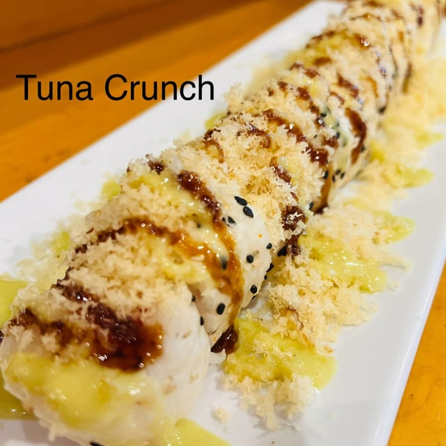 Tuna Crunch Roll.